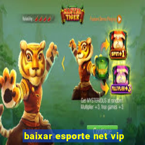 baixar esporte net vip